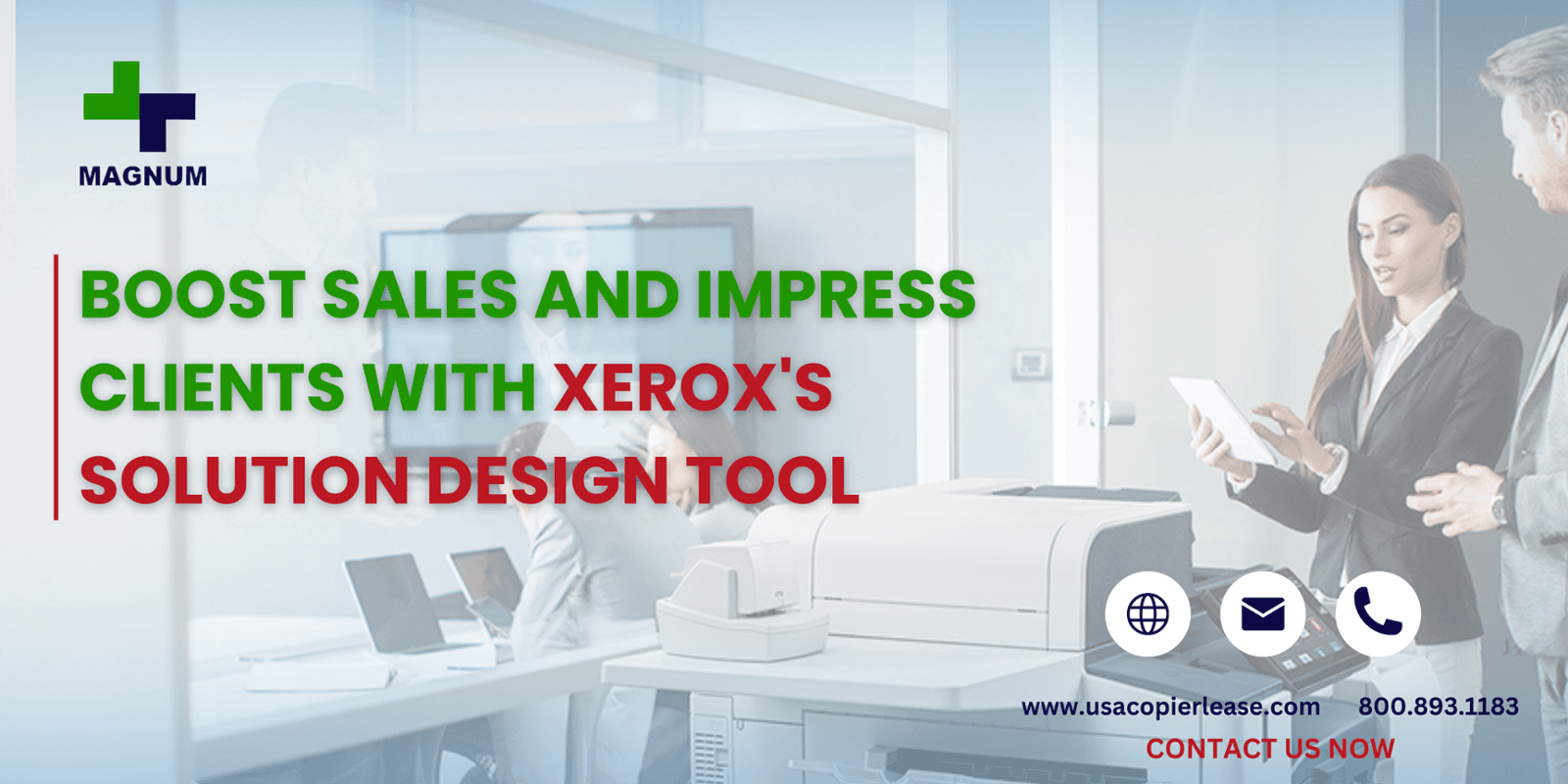 Boost Sales and Impress Clients with Xerox's Solution Design Tool 